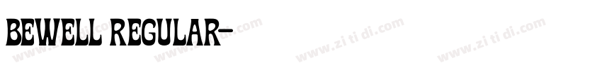Bewell Regular字体转换